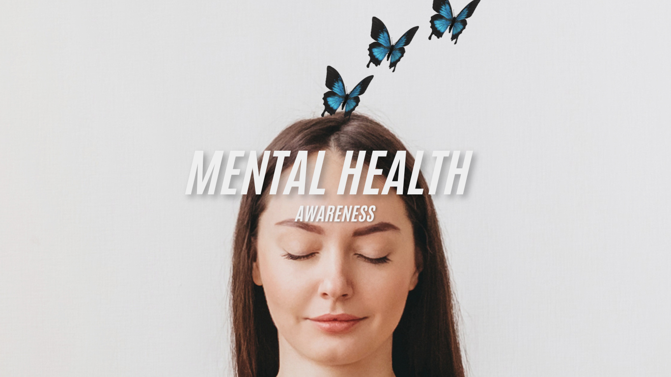 Mental Health Awareness: Understanding the Global Impact and Solutions