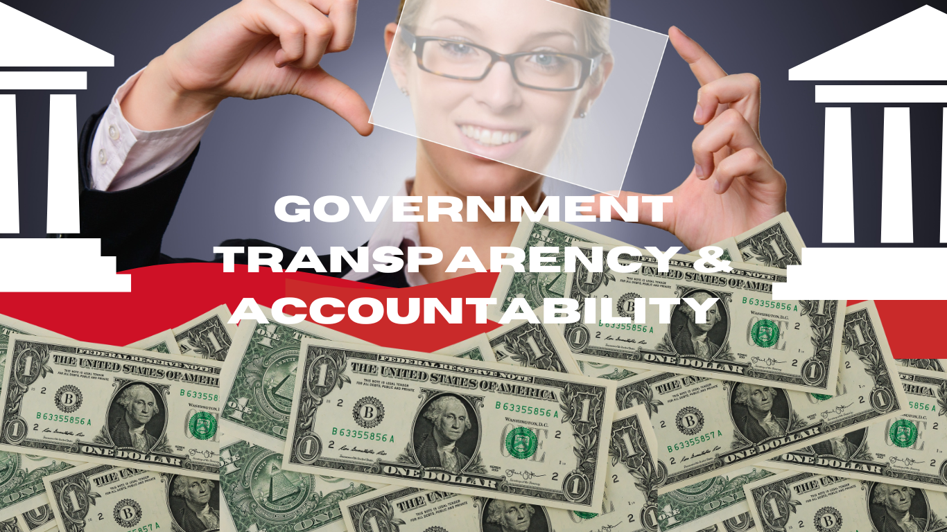 Government Transparency & Accountability: Essential for a Stronger Democracy