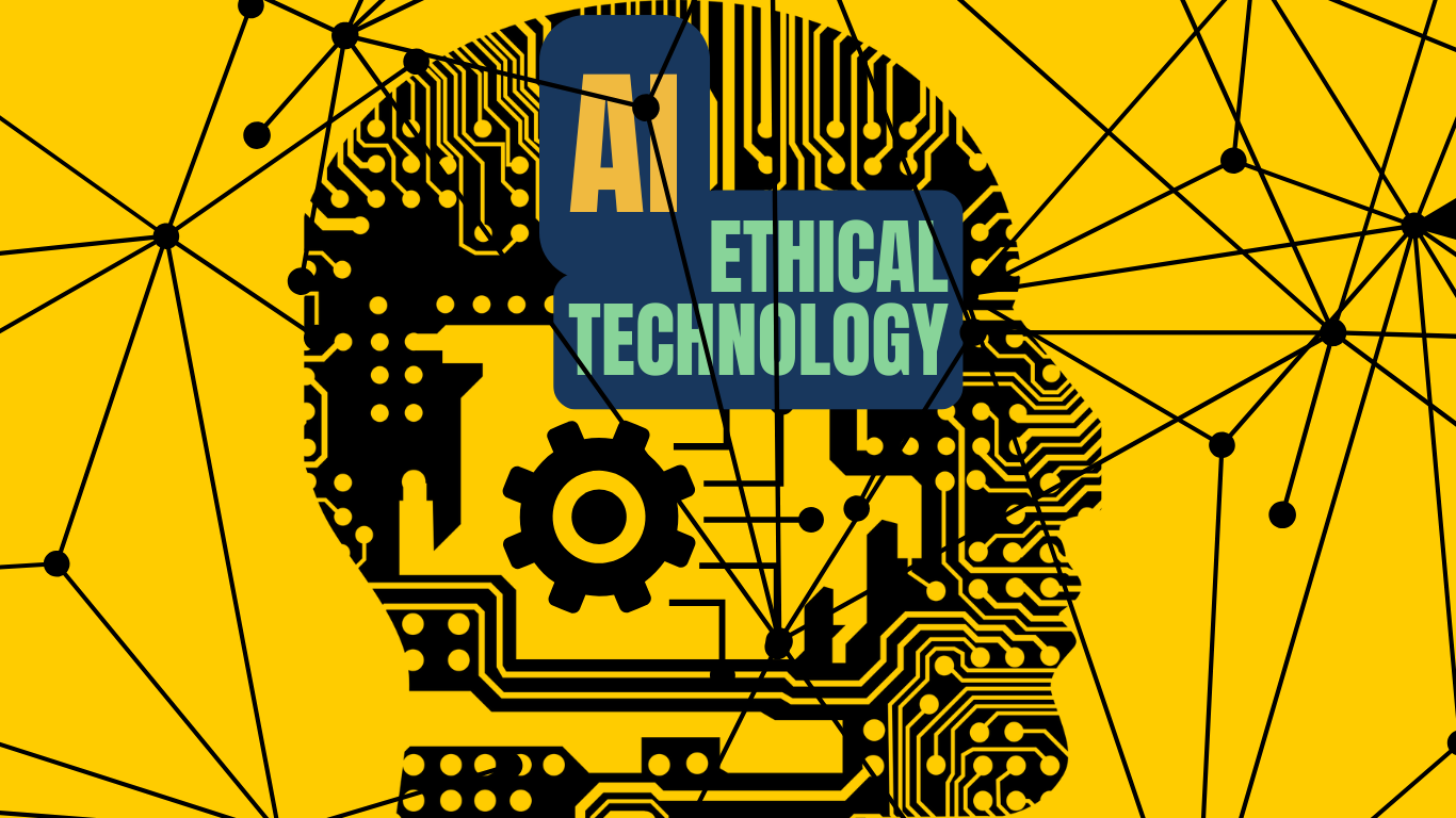 AI and Ethical Technology