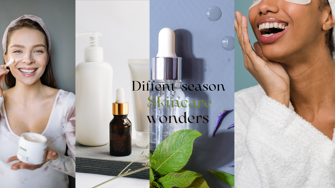 Skin Care Routines for Different Seasons: How to Adjust Your Routine for Healthy Skin All Year Long