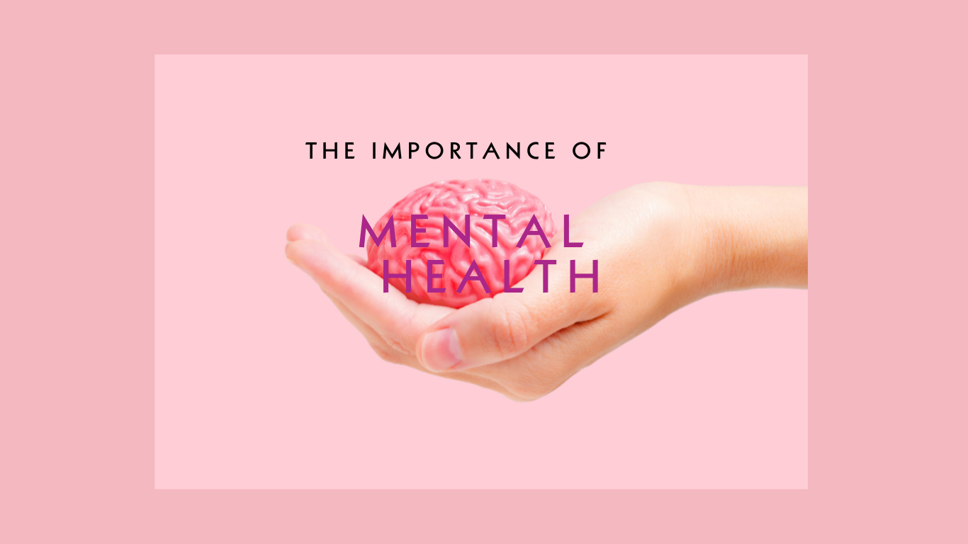 The Importance of Mental Health: How to Prioritize Your Well-Being